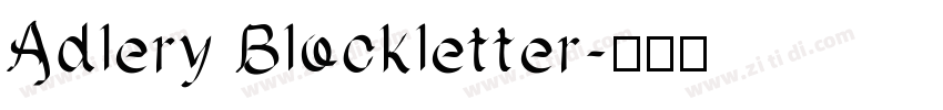 Adlery Blockletter字体转换